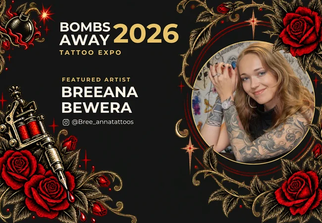 Breeana Bewera — Featured Artist, Bombs Away Tattoo Expo 2026