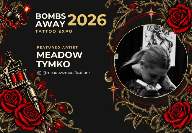 Meadow Tymko — Featured Artist, Bombs Away Tattoo Expo 2026